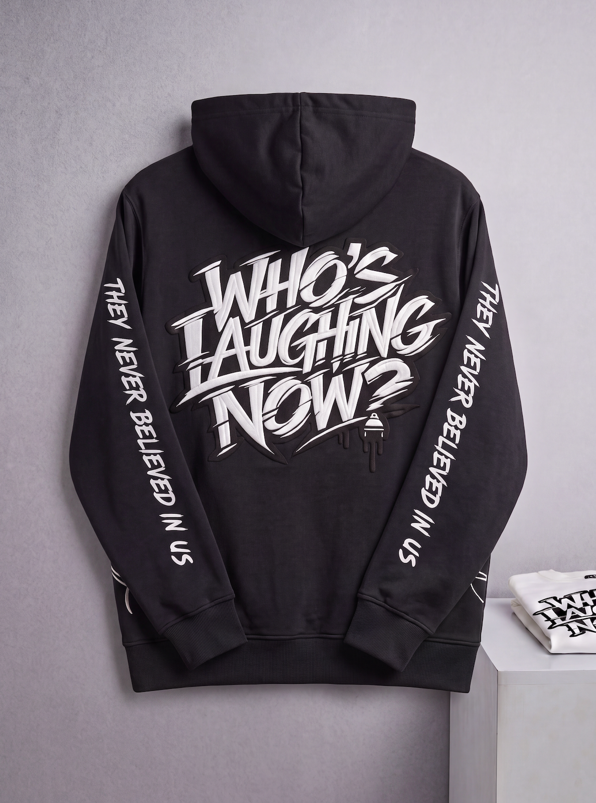 Who's Laughing Now? Black Statement Hoodie